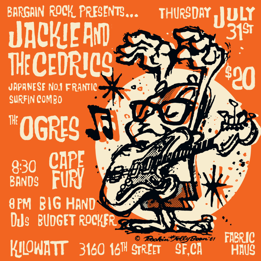 Jackie & the Cedrics California Weekend